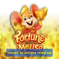 lomotif da novinha telegram